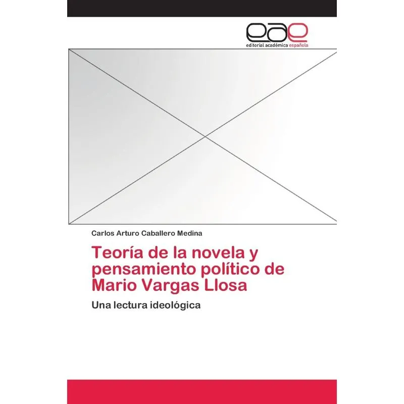 Teoría De La Novela Y Pensamiento Político De Mario Vargas