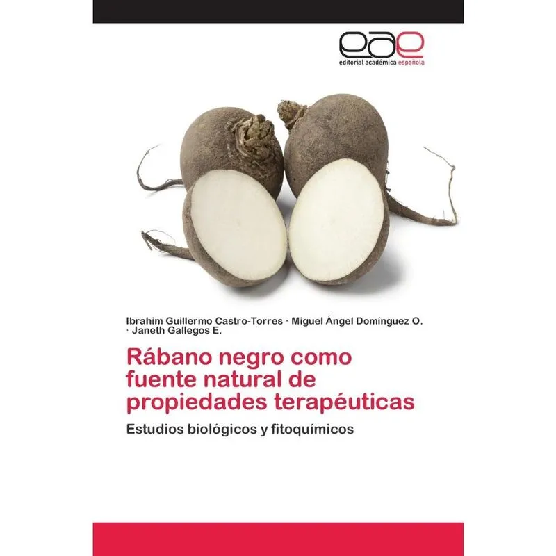 Rábano negro como fuente natural de propiedades terapéutica
