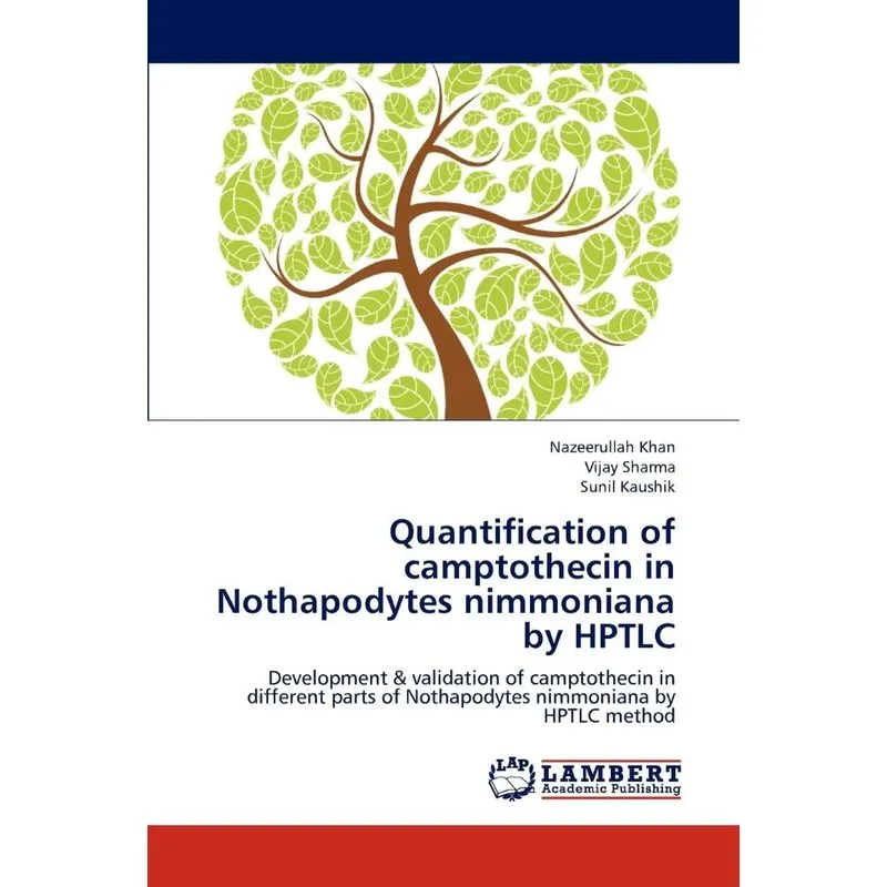Quantification Of Camptothecin In Nothapodytes Nimmoniana B
