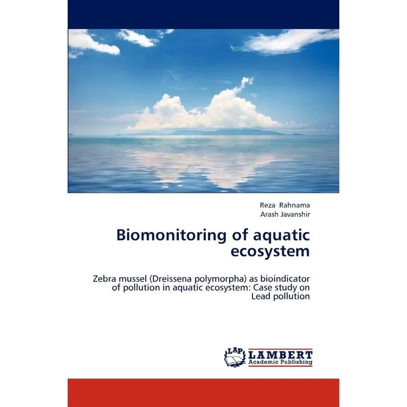 Biomonitoring of aquatic ecosystem