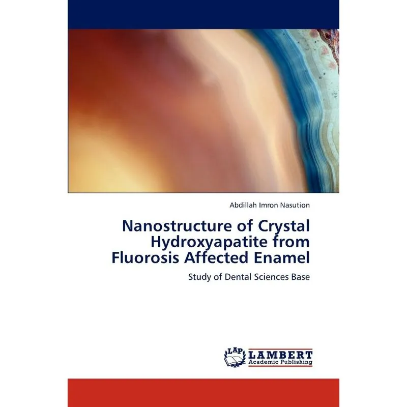 Nanostructure of Crystal Hydroxyapatite from Fluorosis Affe