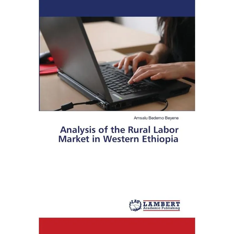 Analysis of the Rural Labor Market in Western Ethiopia