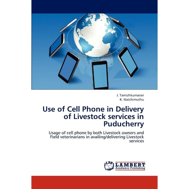 Use of Cell Phone in Delivery of Livestock Services in Pudu