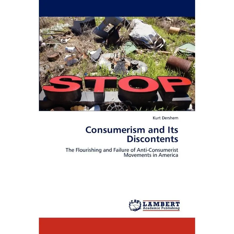 Consumerism And Its Discontents