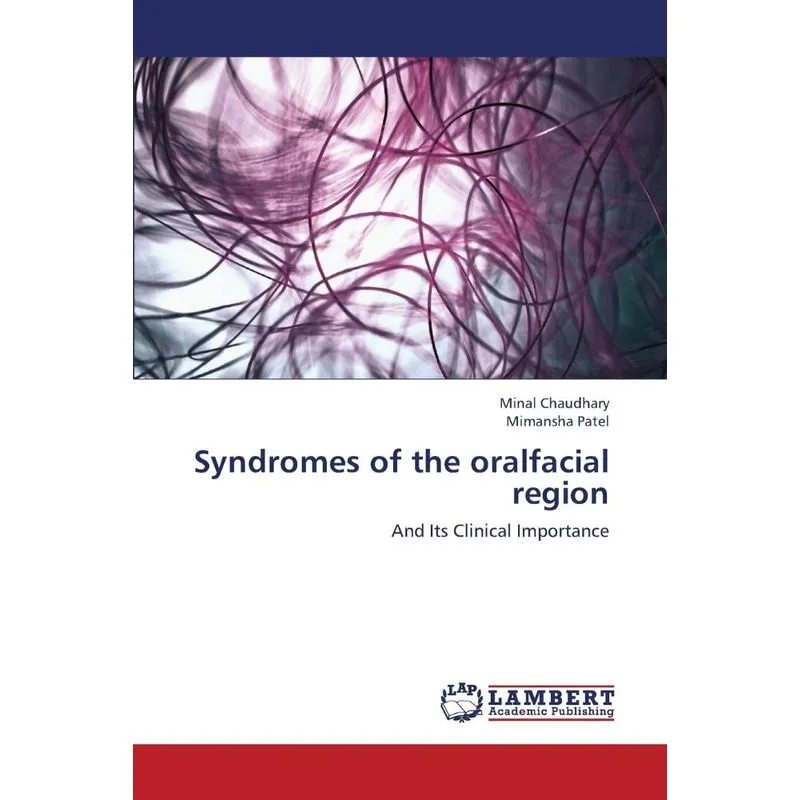 Syndromes of the Oralfacial Region