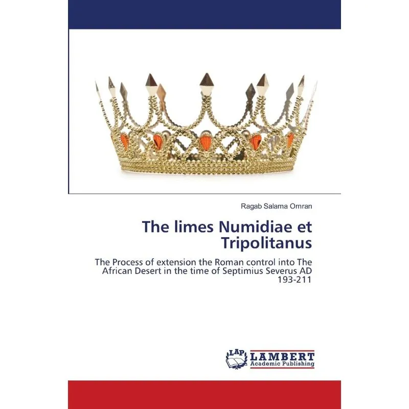 The limes Numidiae et Tripolitanus