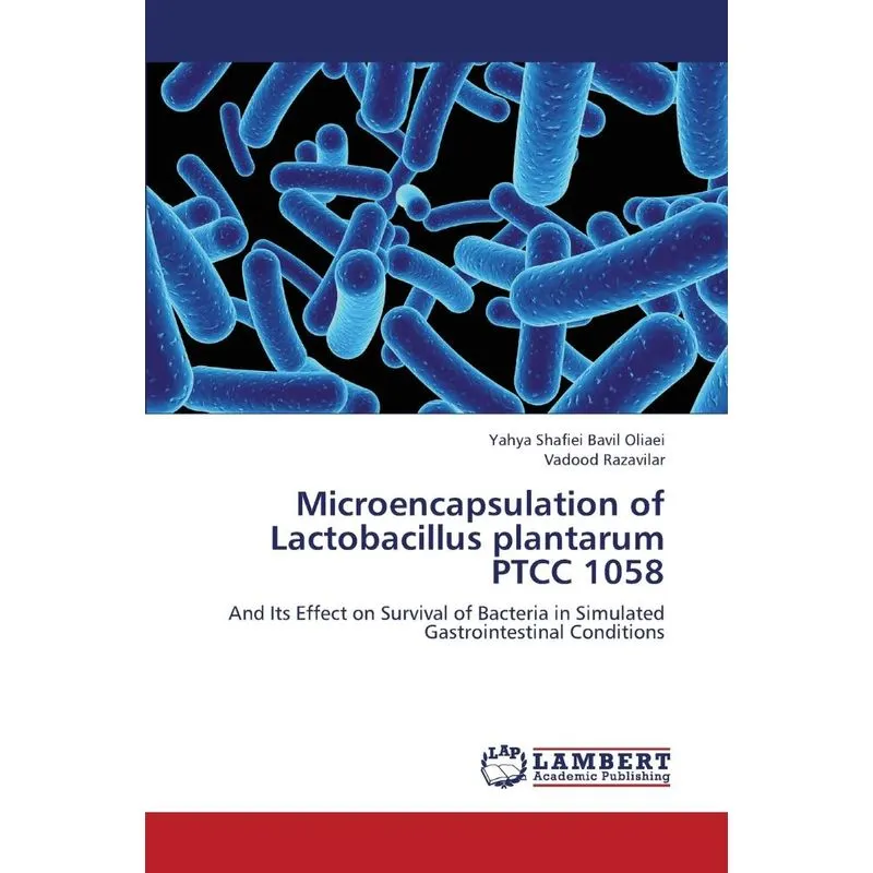 Microencapsulation of Lactobacillus Plantarum Ptcc 1058