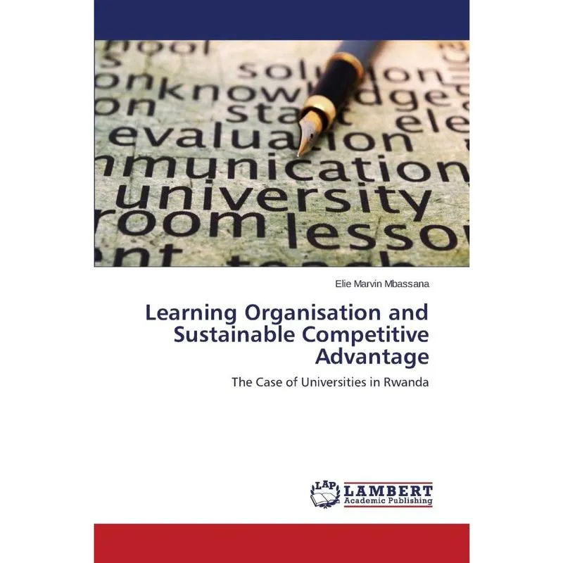 Learning Organisation and Sustainable Competitive Advantage