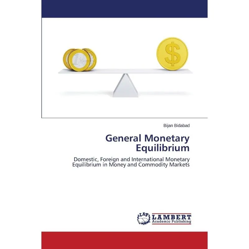 General Monetary Equilibrium