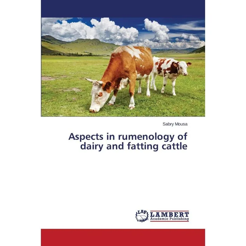 Aspects in Rumenology of Dairy and Fatting Cattle