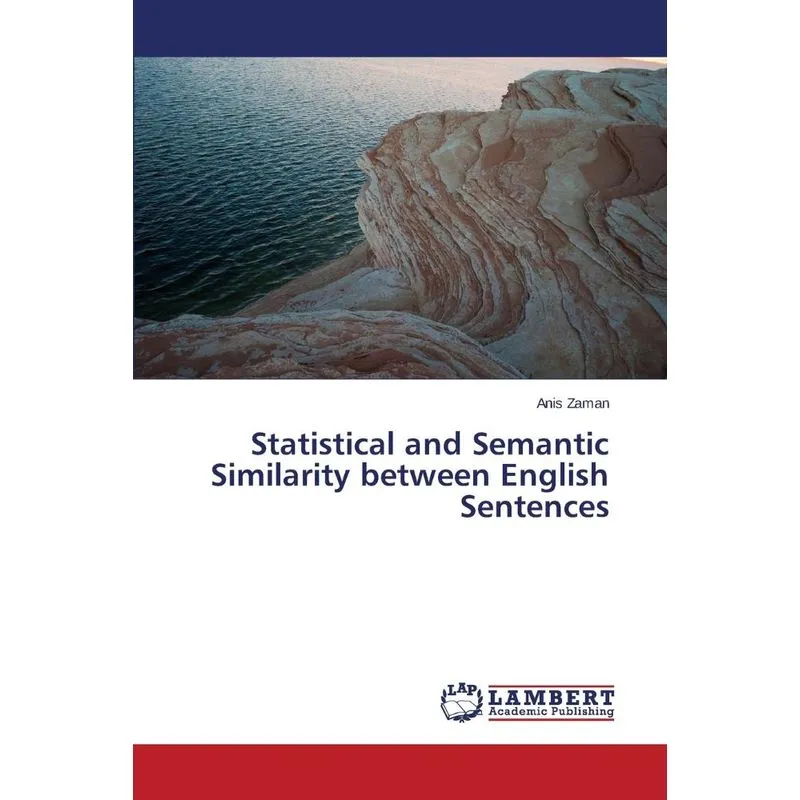 Statistical and Semantic Similarity between English Sentenc