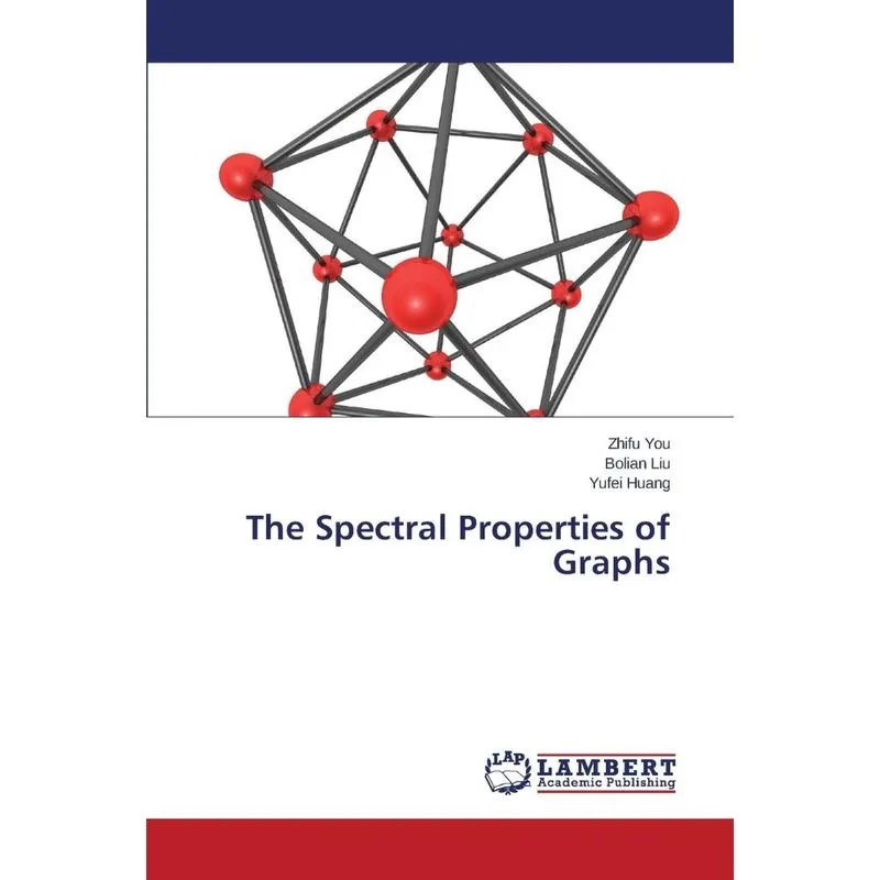 The Spectral Properties Of Graphs