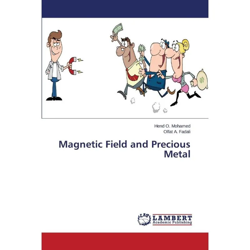 Magnetic Field and Precious Metal