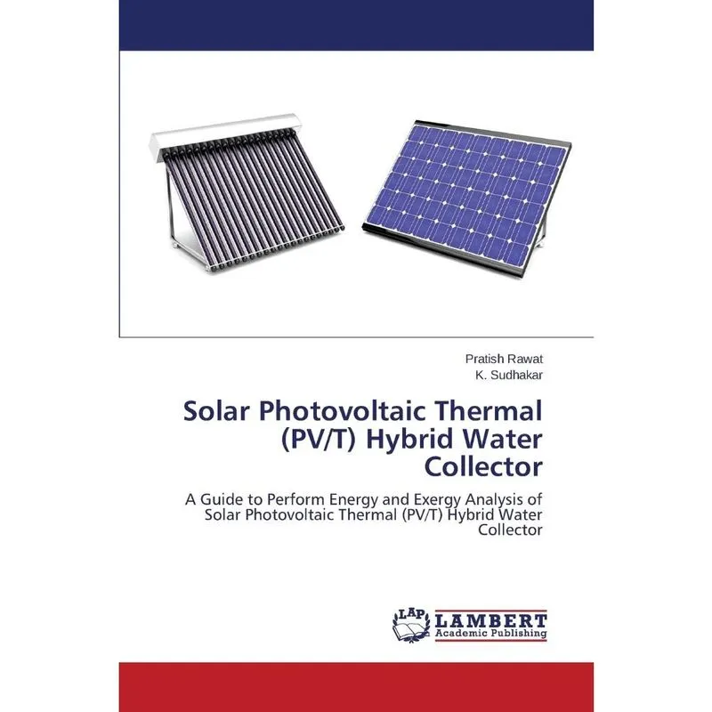 Solar Photovoltaic Thermal (pv/t) Hybrid Water Collector