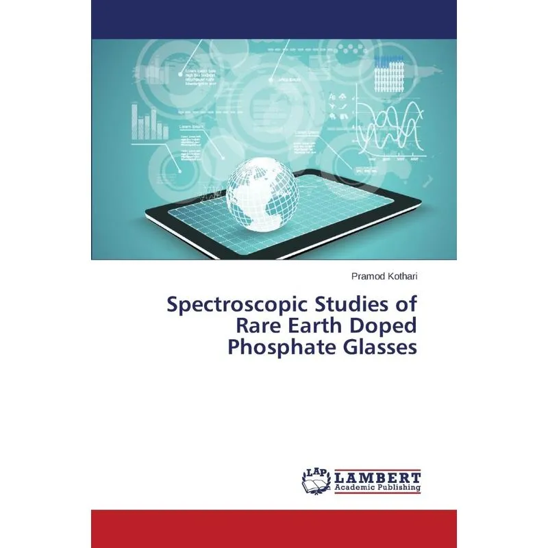 Spectroscopic Studies Of Rare Earth Doped Phosphate Glasses
