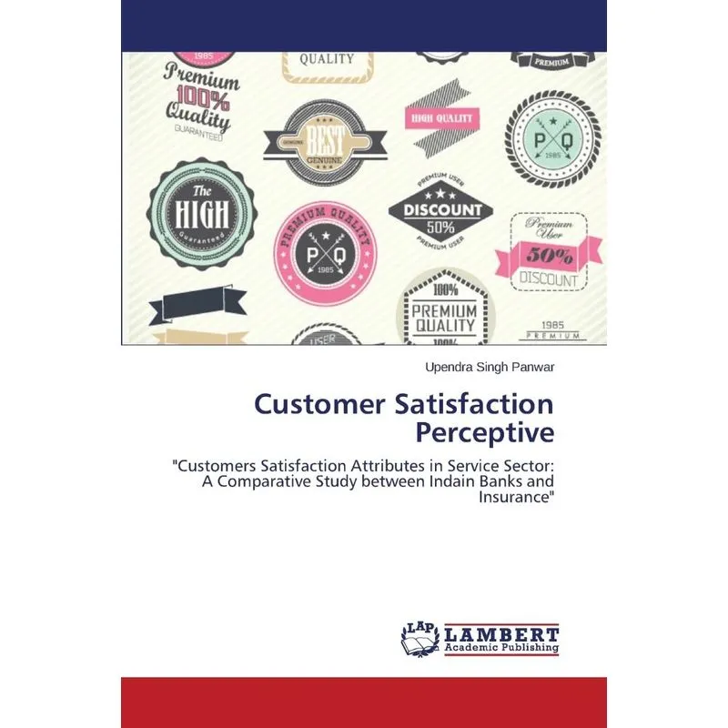 Customer Satisfaction Perceptive