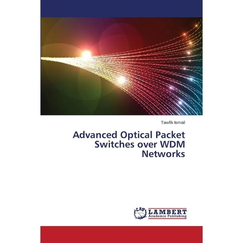 Advanced Optical Packet Switches over WDM Networks
