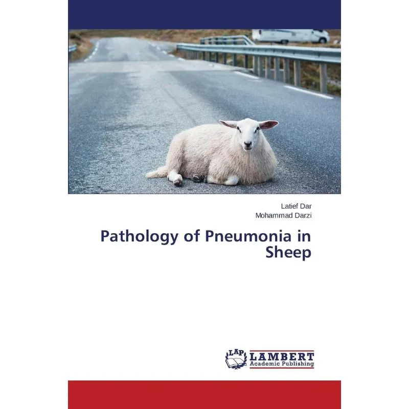 Pathology of Pneumonia in Sheep