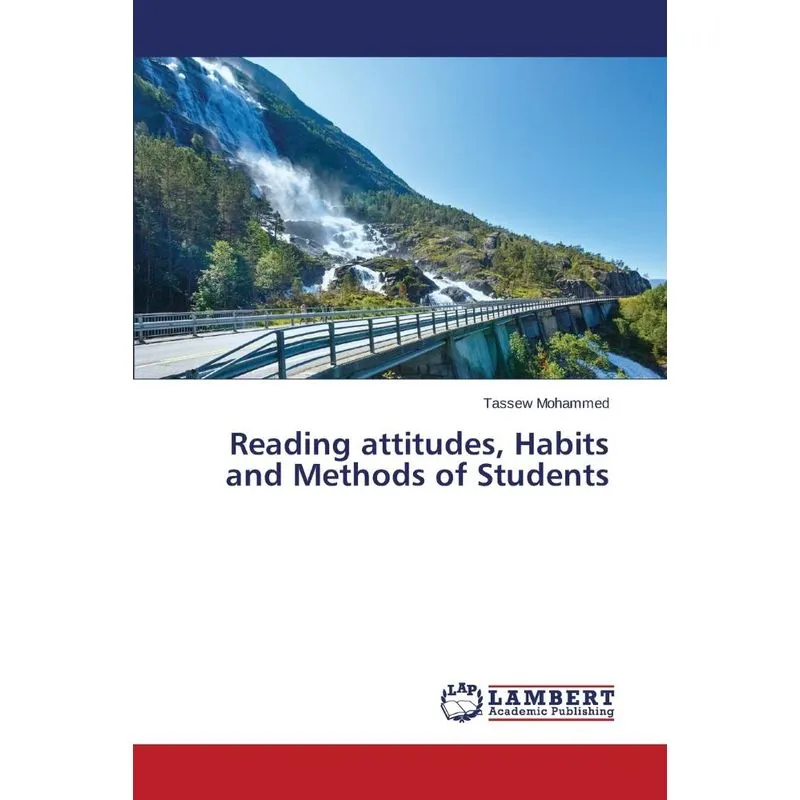 Reading Attitudes, Habits And Methods Of Students