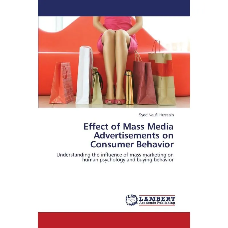 Effect of Mass Media Advertisements on Consumer Behavior