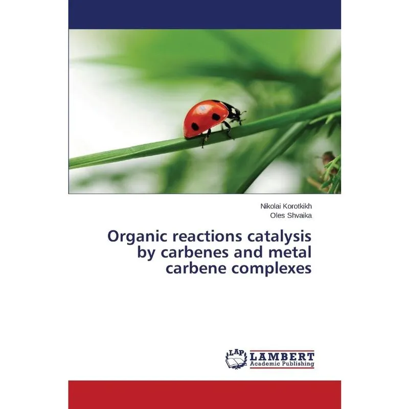 Organic reactions catalysis by carbenes and metal carbene c