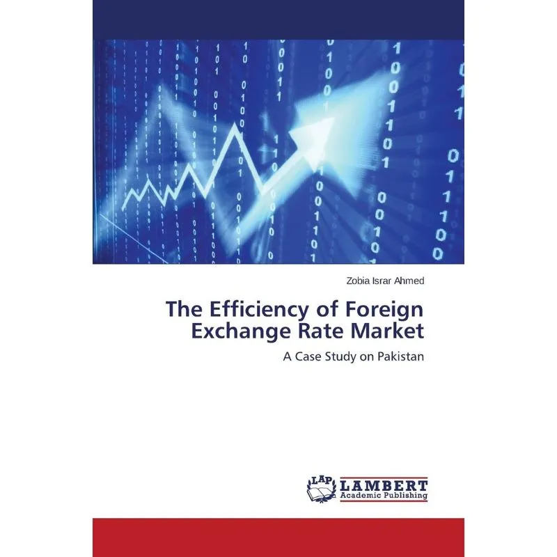 The Efficiency of Foreign Exchange Rate Market