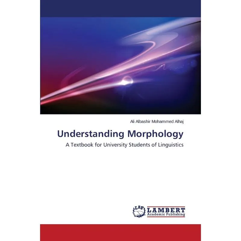 Understanding Morphology
