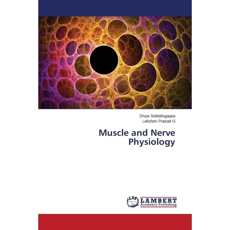 Muscle and Nerve Physiology