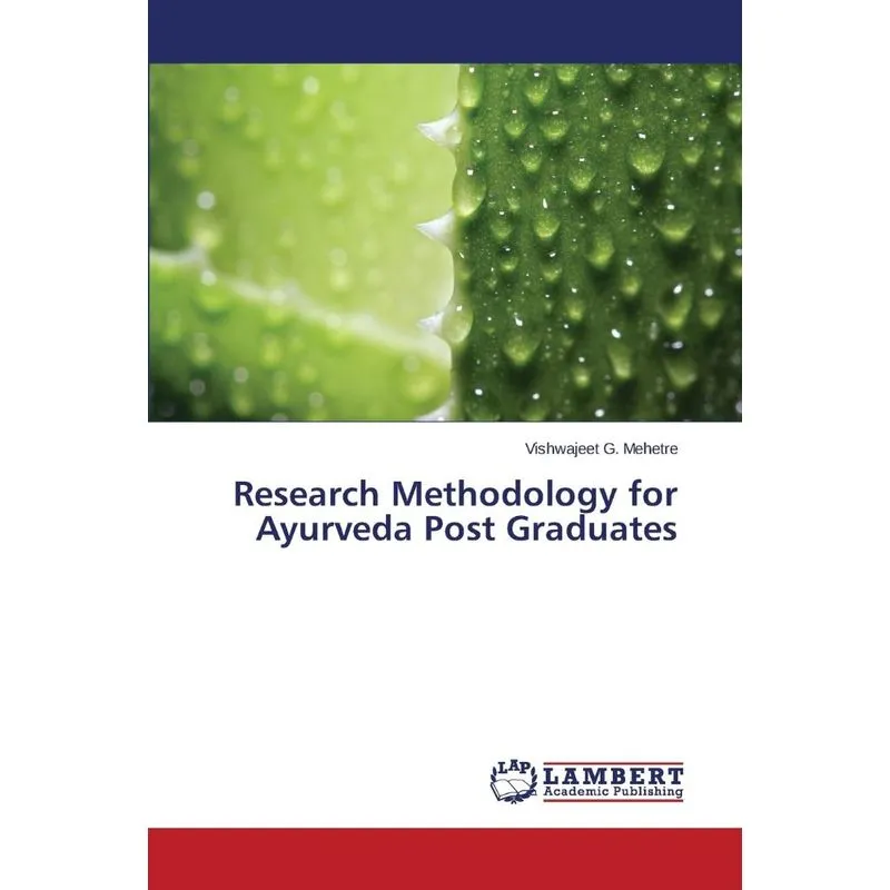 Research Methodology for Ayurveda Post Graduates