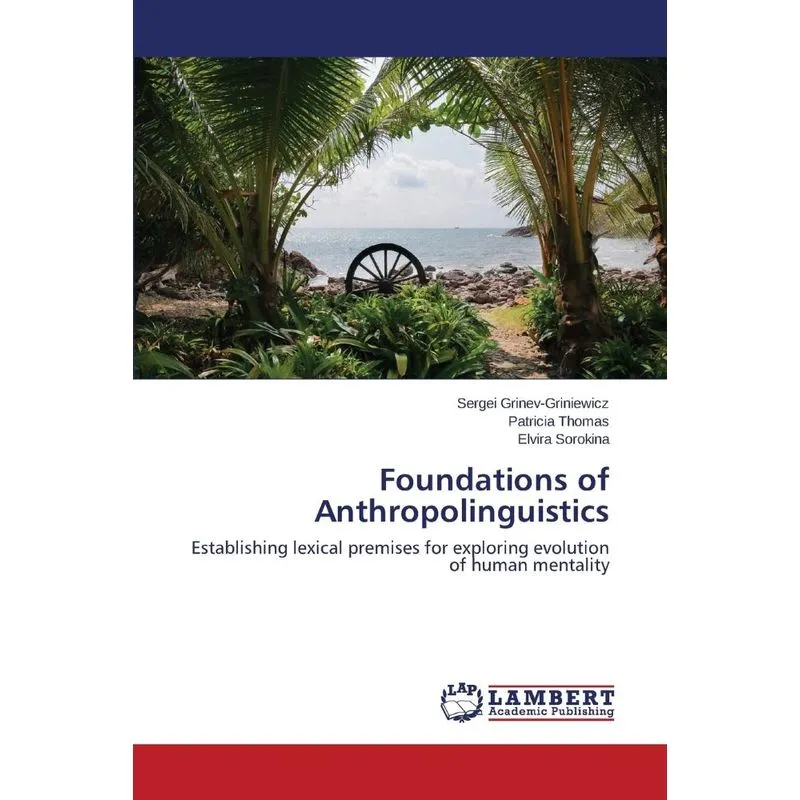 Foundations of Anthropolinguistics