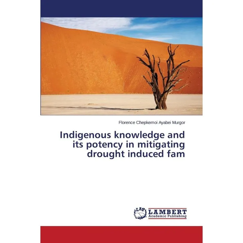Indigenous knowledge and its potency in mitigating drought