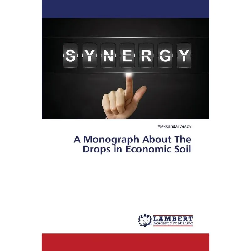 A Monograph About The Drops in Economic Soil