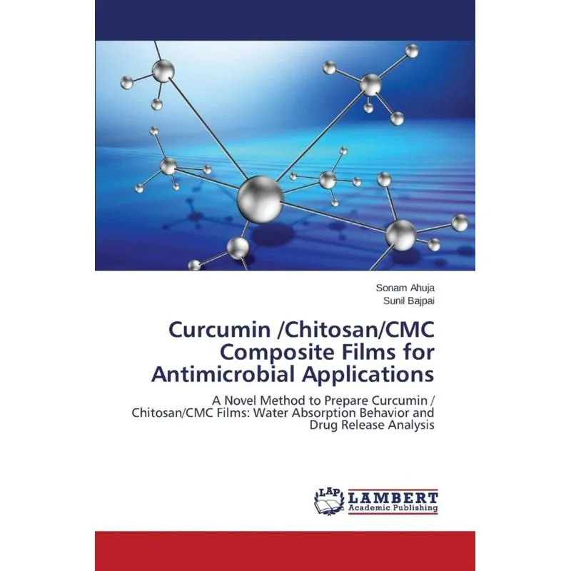 Curcumin /Chitosan/CMC Composite Films for Antimicrobial Applications