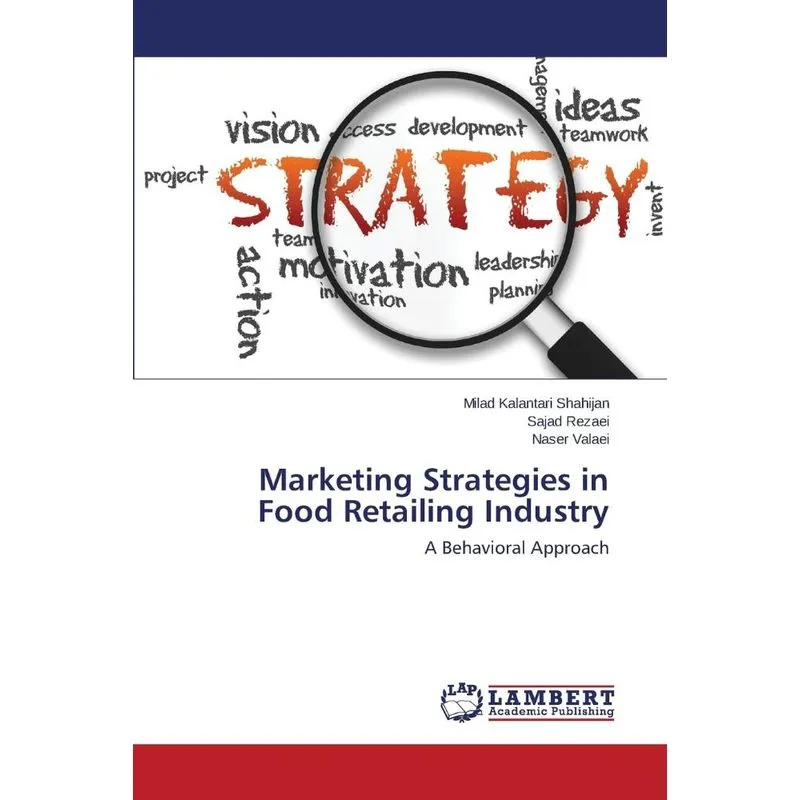 Marketing Strategies In Food Retailing Industry