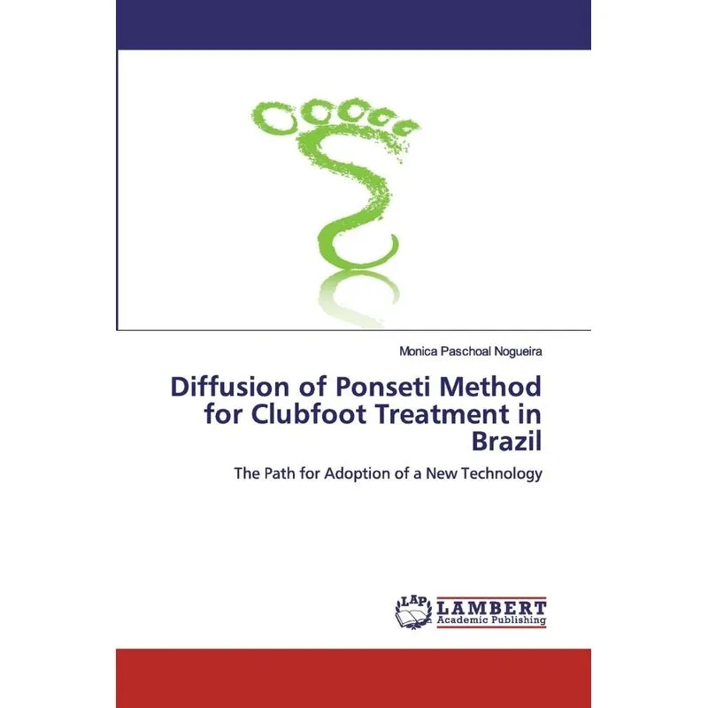Diffusion of Ponseti Method for Clubfoot Treatment in Brazi
