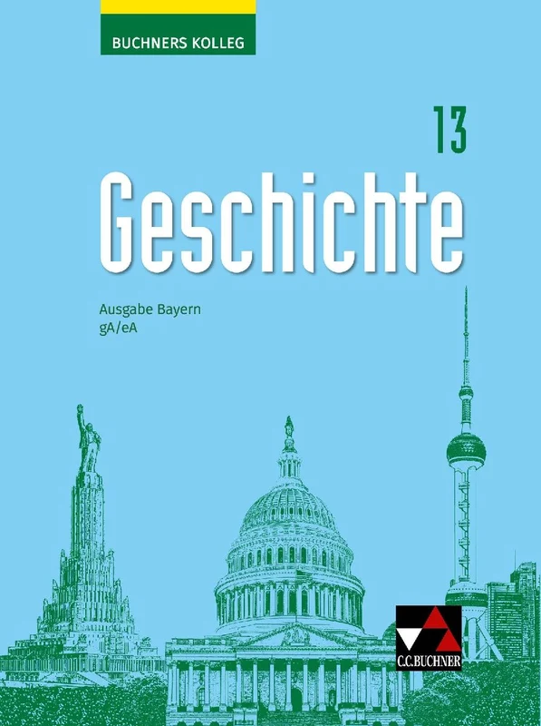 Kolleg Geschichte Bayern 13 Ausgabe ab 2023