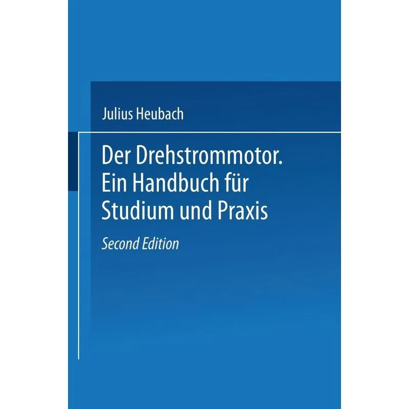 Der Drehstrommotor