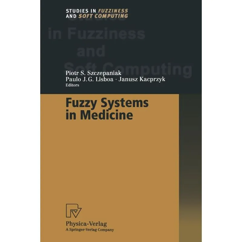 Fuzzy Systems in Medicine
