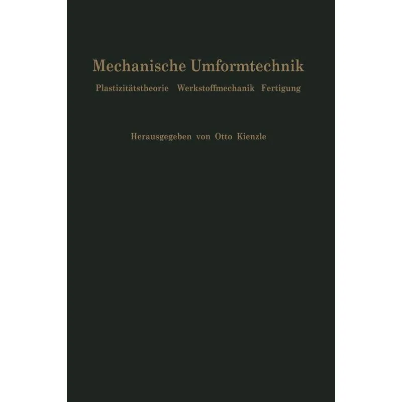 Mechanische Umformtechnik