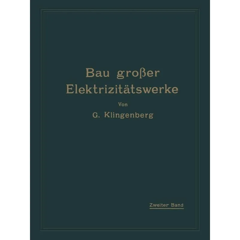 Bau großer Elektrizitätswerke