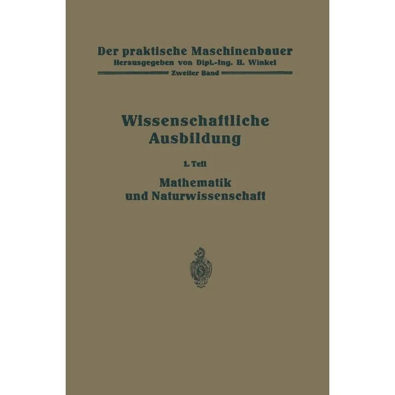 Die Wissenschaftliche Ausbildung
