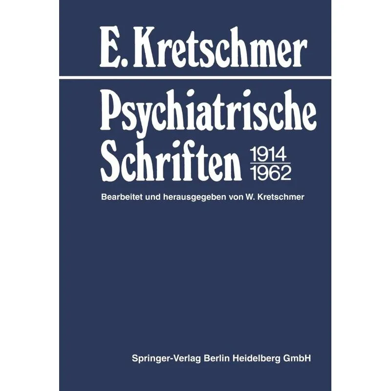 Psychiatrische Schriften 1914-1962
