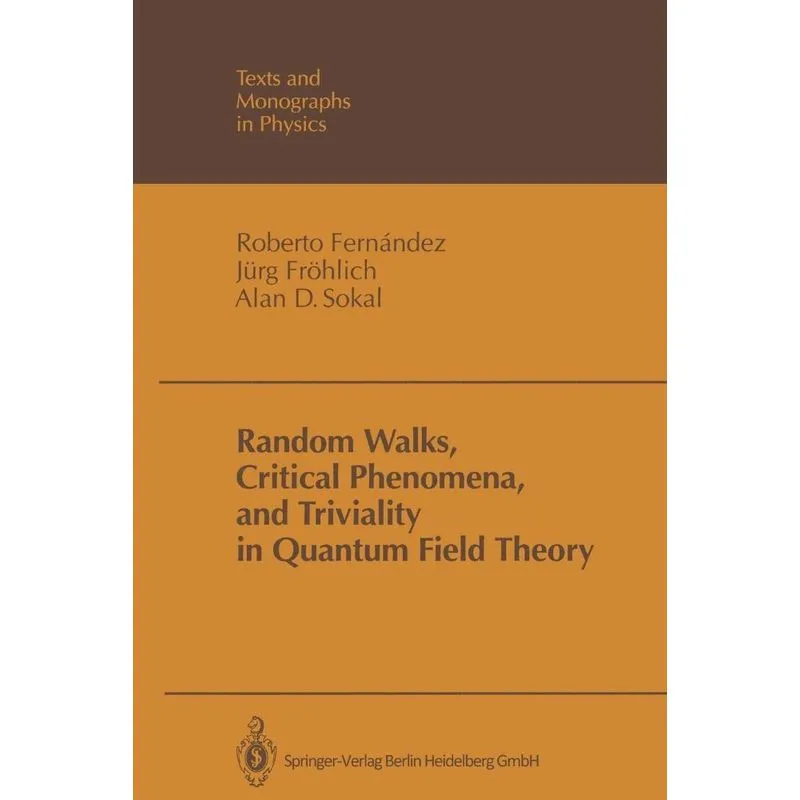 Random Walks, Critical Phenomena, and Triviality in Quantum