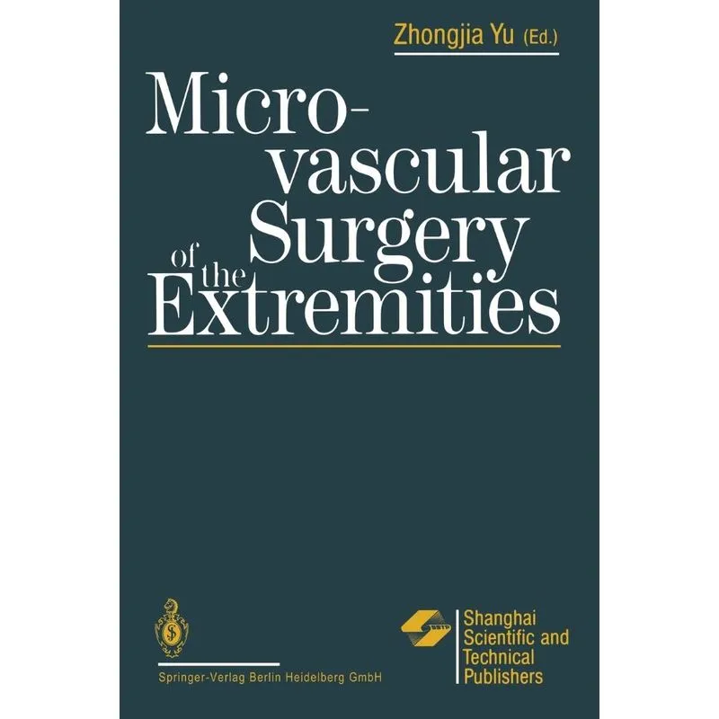 Microvascular Surgery of the Extremities