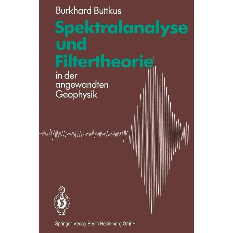 Spektralanalyse Und Filtertheorie