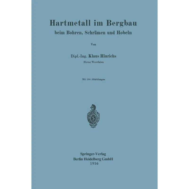 Hartmetall im Bergbau