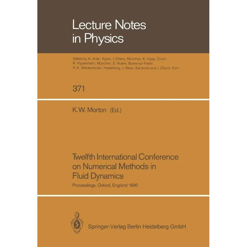 Twelfth International Conference on Numerical Methods in Fl