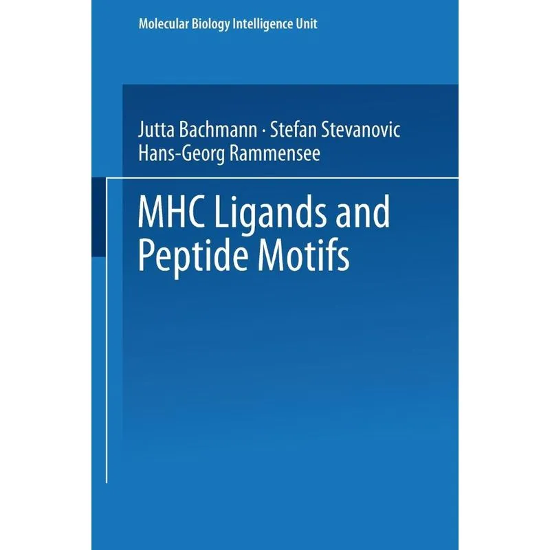 Mhc Ligands and Peptide Motifs