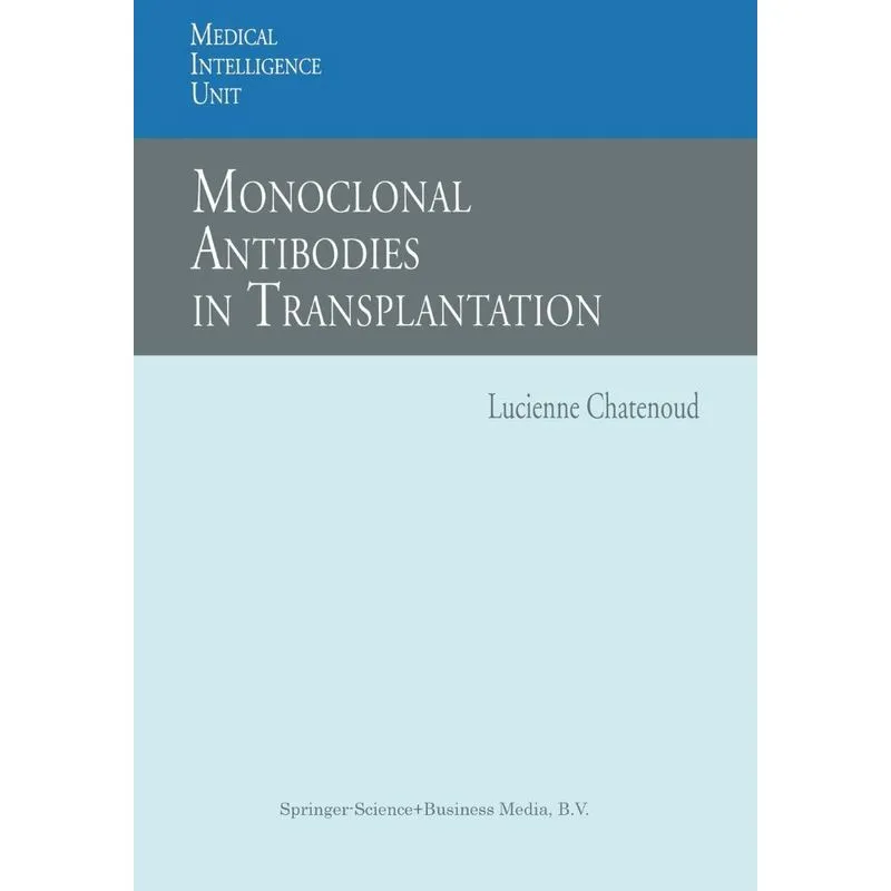 Monoclonal Antibodies in Transplantation