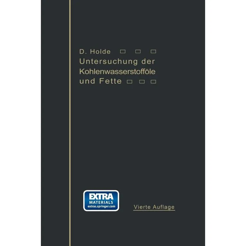 Untersuchung Der Kohlenwasserstoffole Und Fette